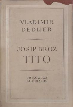 Josip Broz Tito : prilozi za biografiju