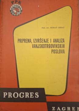 Priprema, izvršenje i analiza vanjskotrgovinskih poslova