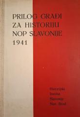 Prilog građi za historiju NOP Slavonije 1941