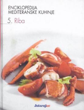 Enciklopedija mediteranske kuhinje 5. - Riba