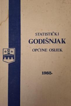 Statistički godišnjak općine Osijek 1985