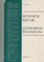 Botanički rječnik – Glossarium botanicum (Latinsko - hrvatski i hrvatsko - latinski)