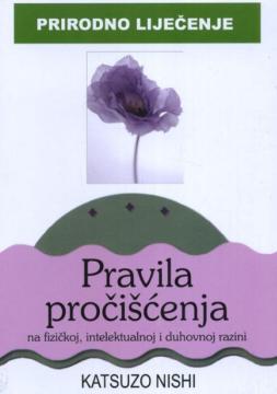 Pravila pročišćenja: na fizičkoj, intelektualnoj i duhovnoj razini
