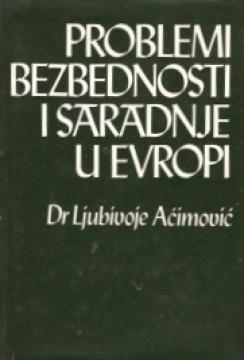 Problemi bezbednosti i saradnje u Evropi