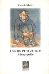 Uskrs pod zidom, i druge priče