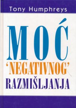 Moć negativnog razmišljanja