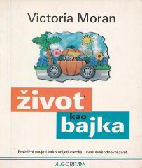 Život kao bajka