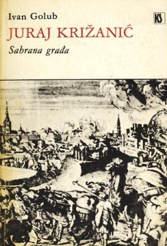 Juraj Križanić: Sabrana građa o 300-obljetnici smrti (1683-1983)