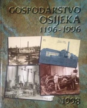 Gospodarstvo Osijeka 1196. – 1996.