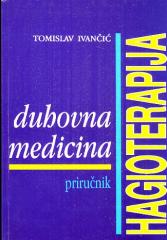 Hagioterapija: Duhovna medicina