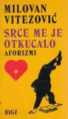Srce me je otkucalo: Aforizmi