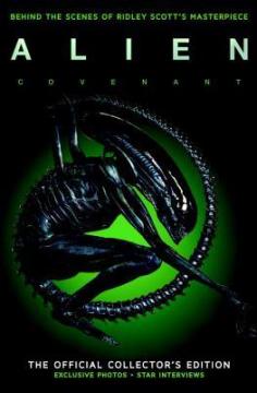 Alien Covenant: Official Collector's Edition