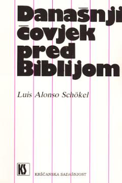 Današnji čovjek pred Biblijom
