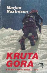 Kruta Gora: Jugoslovanski vzpon na Mount Everest 1979.