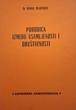 Porodica između usamljenosti i društvenosti