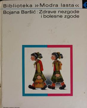 Zdrave nezgode i bolesne zgode