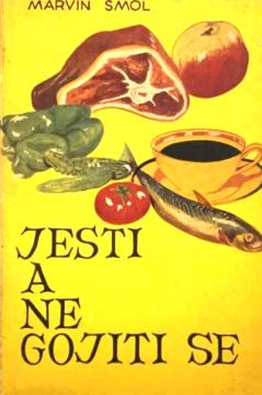 Jesti a ne gojiti se