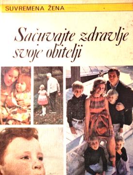 Suvremena žena: Sačuvajte zdravlje svoje obitelji