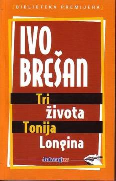Tri života Tonija Longina