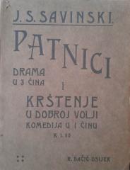 Patnici: drama u 3 čina / Krštenje u dobroj volji: komedija u 1 činu