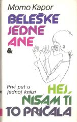 Beleške jedne Ane: Hej, nisam ti to pričala
