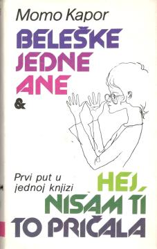 Beleške jedne Ane: Hej, nisam ti to pričala