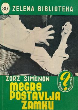 Megre postavlja zamku