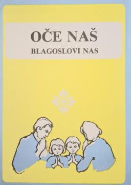 Oče naš blagoslovi nas
