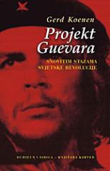 Projekt Guevara: Snovitim stazama svjetske revolucije