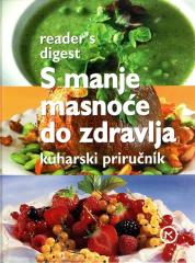 S manje masnoće do zdravlja- kuharski priručnik