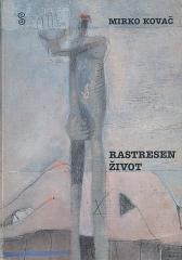 Rastresen život