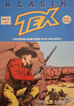 Tex Willer SA klasik u boji #15 : Vatreno krštenje Kita Willera