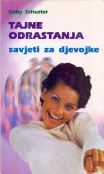 Tajne odrastanja: savjeti za djevojke