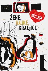Žene, bajke, kraljice