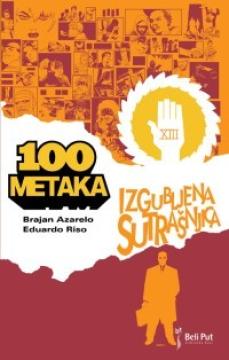 100 metaka #4: Izgubljena sutrašnjica (36)