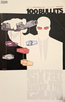 100 bullets: Six feet under the gun