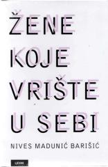 Žene koje vrište u sebi