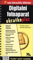 Digitalni fotoaparat - ukratko plus