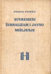 Suvremeni žurnalizam i javno mišljenje (dva eseja)
