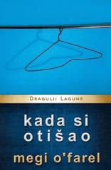 Kada si otišao