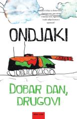 Dobar dan, drugovi