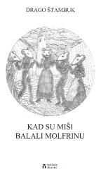 Kad su miši balili molfrinu