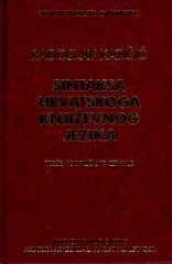Sintaksa hrvatskoga književnog jezika: Nacrt za gramatiku
