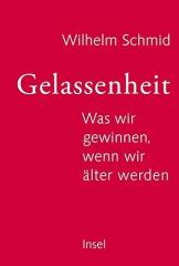 Gelassenheit: Was wir gewinnen, wenn wir älter werden