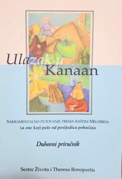 Ulazak u Kanaan: sakramentalno putovanje prema baštini Milosrđa
