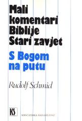 Mali komentari Biblije: S Bogom na putu