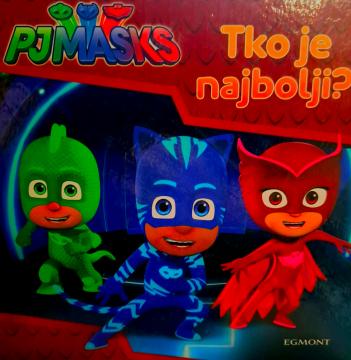 PJ masks: Tko je najbolji?