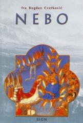 Nebo: Vizije neba od proroka do ljudi naših dana