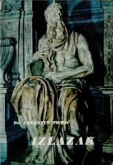 Izlazak: Knjige Izlazak, Levitski zakonik, Brojevi, Ponovljeni zakon