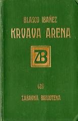 Krvava arena: roman iz života španjolskih torera
